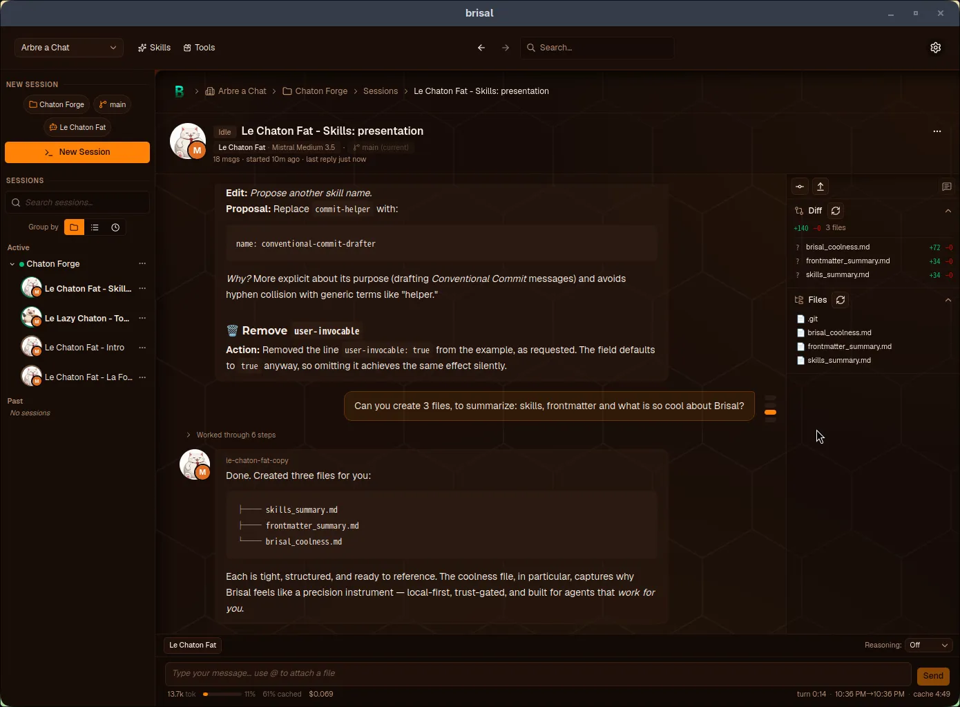 The Brisal window with a session open. The leftmost sidebar lists the "demo" workspace and its sessions; to its right a left-docked Explorer column shows a toolbar of three icon buttons — commit, push, and an annotations button badged "1" — above two expanded modules. The Diff module reads "+10 −0 1 files" with one row "M hello.c +10 −0"; the Files module lists a "my-fold" folder and files including .git, another.md, hello.c, hello.rs, SKILL.md, and test.md. The session transcript fills the rest of the pane, showing the agent editing hello.c across four steps.